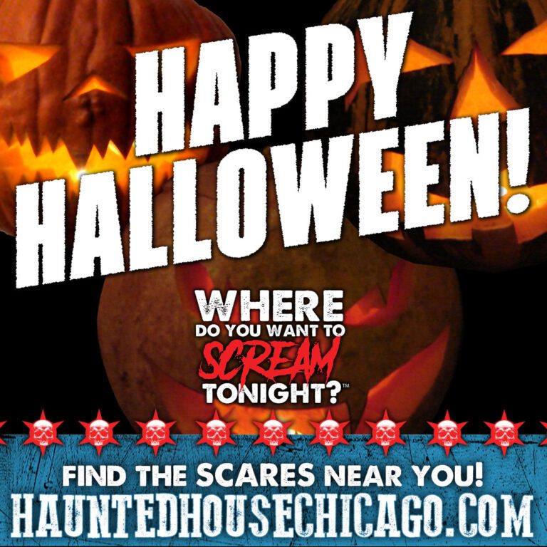 Happy Halloween 2024! Haunted Houses Chicago