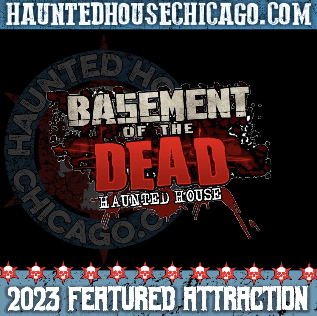 Sponsor Spotlight Basement of the Dead & Shattered 3D Haunted House